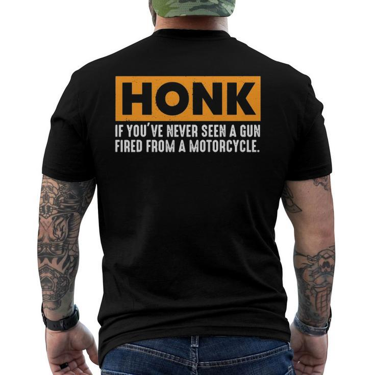 Honk If Youve Never Seen A Gun Fired From A Motorcycle Men's Back Print T-shirt