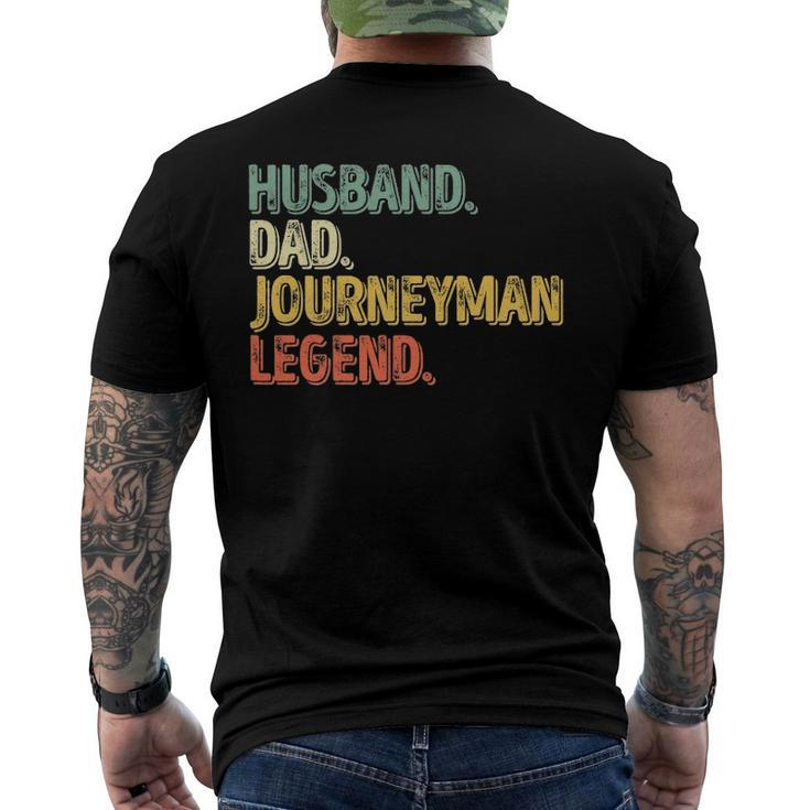Mens Husband Dad Journeyman Legend Fathers Day Men's Back Print T-shirt