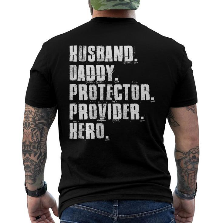 Husband Daddy Protector Provider Hero Fathers Day Daddy Day Men's Back Print T-shirt