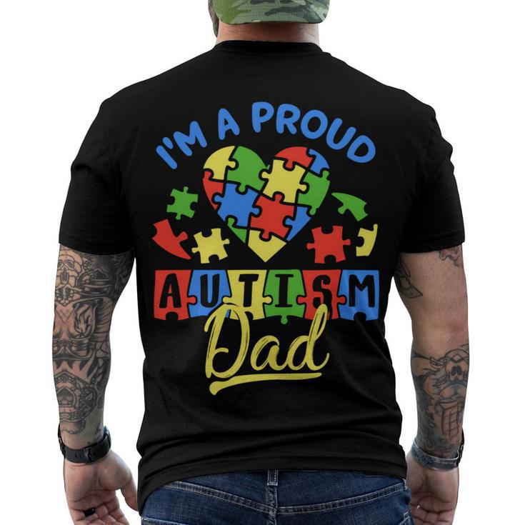 Im A Proud Autism Dad Autism Awareness Autistic Men's Crewneck Short Sleeve Back Print T-shirt