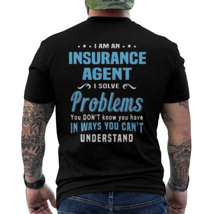 Insurance Agent I Am Insurance Agent Men's Back Print T-shirt