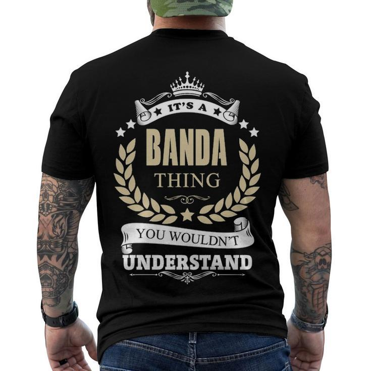 Its A Banda Thing You Wouldnt Understand Banda Men's T-Shirt Back Print
