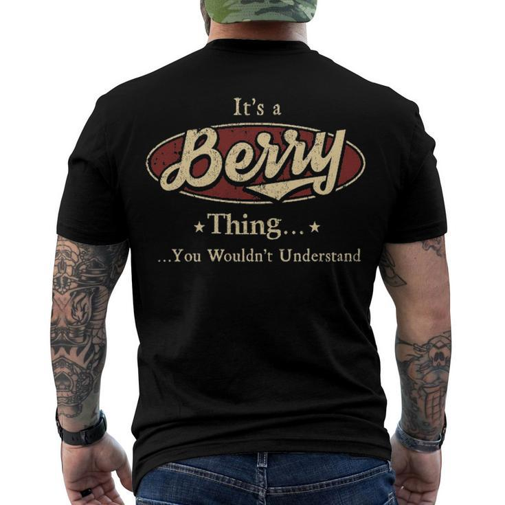 Its A BERRY Thing You Wouldnt Understand Shirt BERRY Last Name Shirt With Name Printed BERRY Men's T-Shirt Back Print