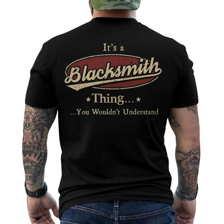 Its A Blacksmith Thing You Wouldnt Understand Blacksmith Men's T-Shirt Back Print