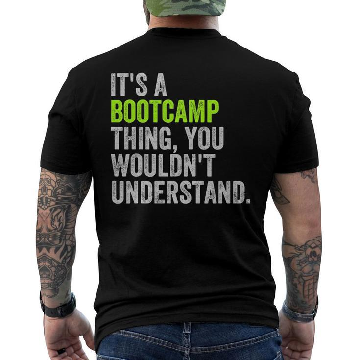 Its A Bootcamp Thingfor Boot Camp Fitness Gym Men's Back Print T-shirt