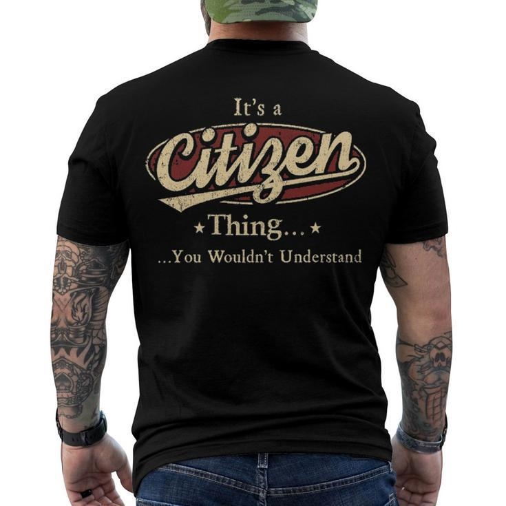 Its A Citizen Thing You Wouldnt Understand Citizen Men's T-Shirt Back Print