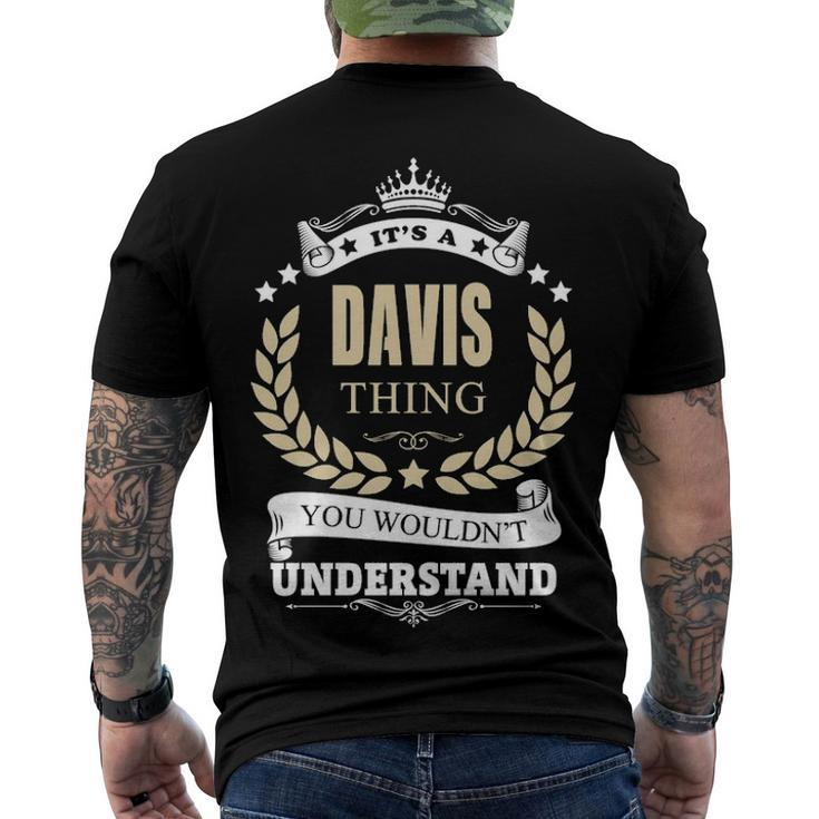 Its A Davis Thing You Wouldnt Understand Davis Men's T-Shirt Back Print