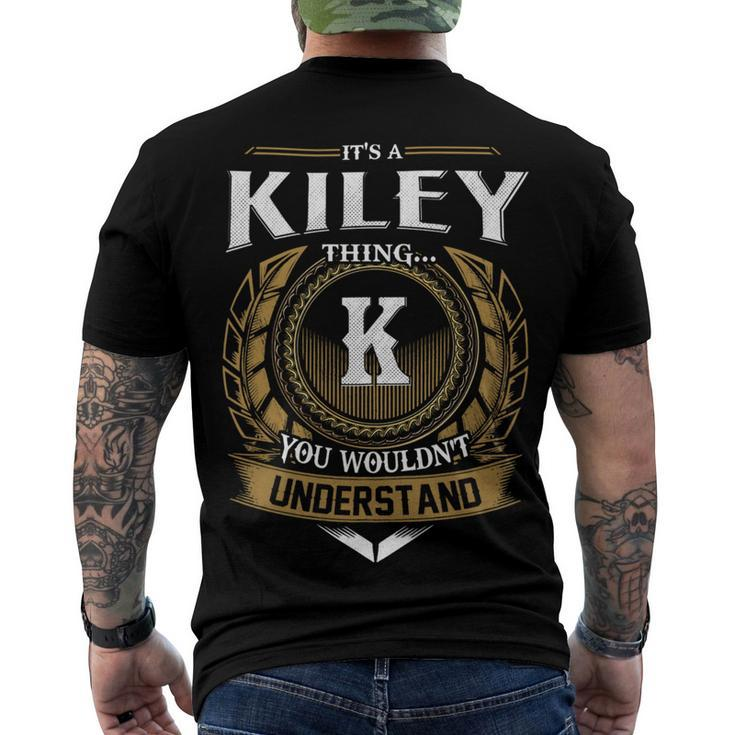 Its A Kiley Thing You Wouldnt Understand Name Men's T-shirt Back Print