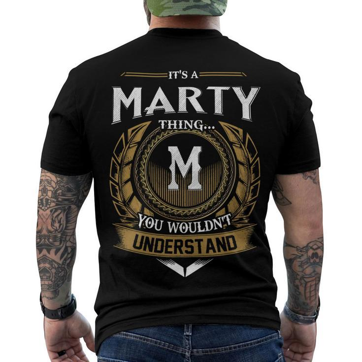 Its A Marty Thing You Wouldnt Understand Name Men's T-shirt Back Print