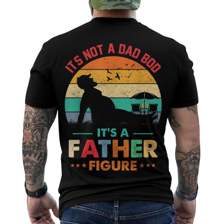 Its Not A Dad Bod Its A Father Figure Fathers Day Dad Jokes Men's Back Print T-shirt