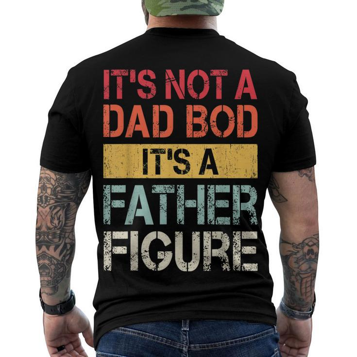Mens Its Not A Dad Bod Its A Father Figure V2 Men's T-shirt Back Print