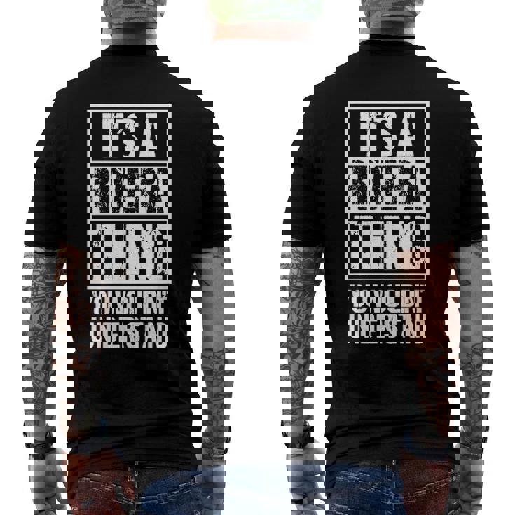 Its A Rivera Thing You Wouldnt Understand - Family Name Men's Back Print T-shirt