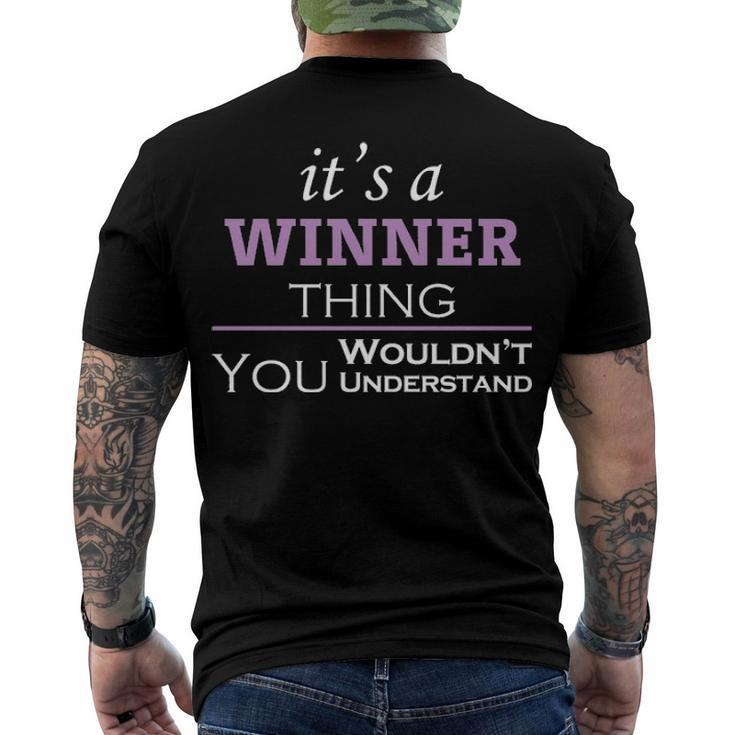 Its A Winner Thing You Wouldnt Understand T Shirt Winner Shirt Name Winner Men's T-Shirt Back Print