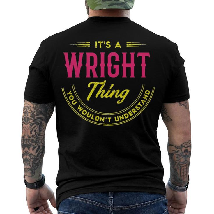 Its A Wright Thing You Wouldnt Understand Wright Men's T-Shirt Back Print