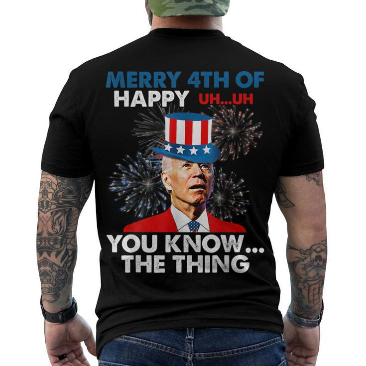 Joe Biden Merry 4Th Of You KnowThe Thing 4Th Of July Men's T-shirt Back Print