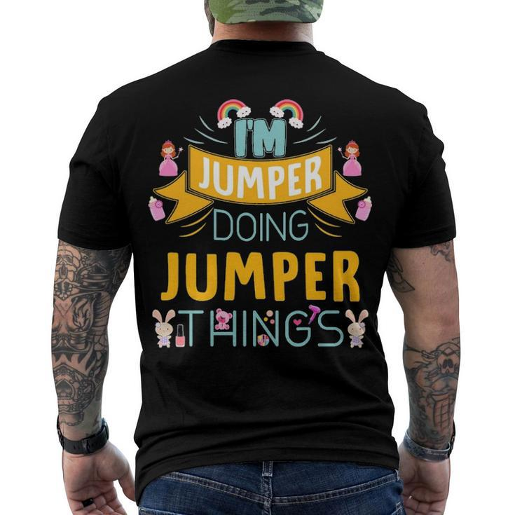 Im Jumper Doing Jumper Things Jumper Shirt Name Jumper Men's T-Shirt Back Print
