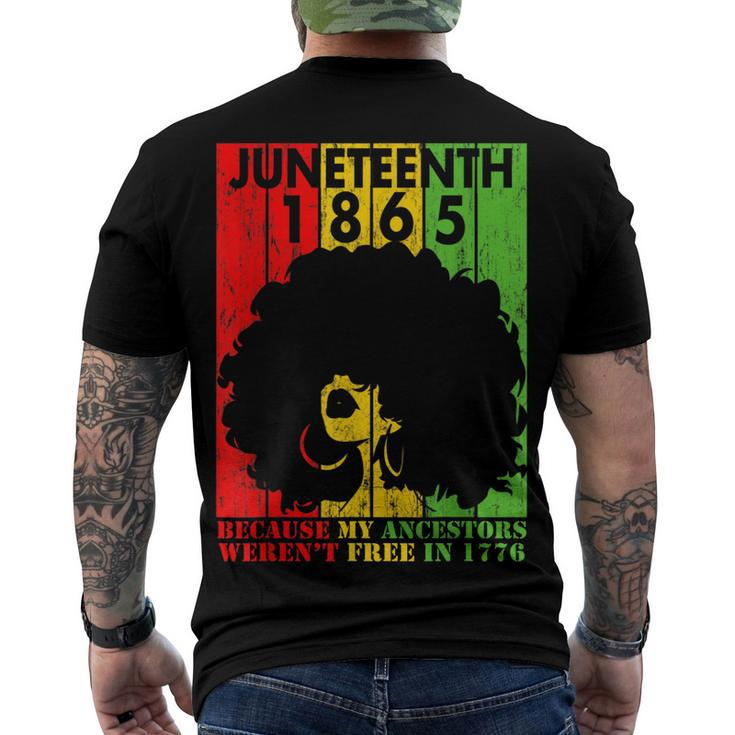 Junenth 1865 Because My Ancestors Werent Free In 1776 Men's Back Print T-shirt