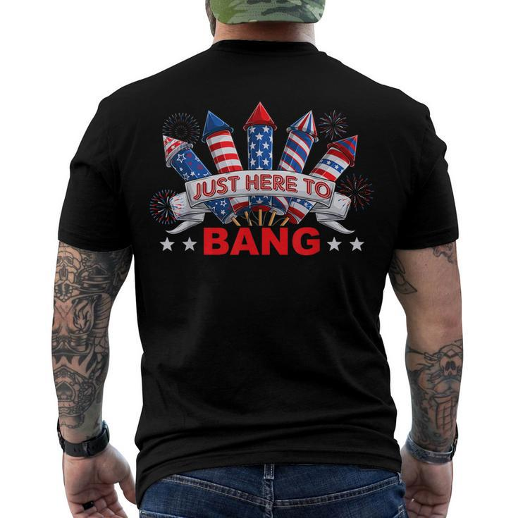 Im Just Here To Bang 4Th Of July Mens Womens Kids Men's T-shirt Back Print