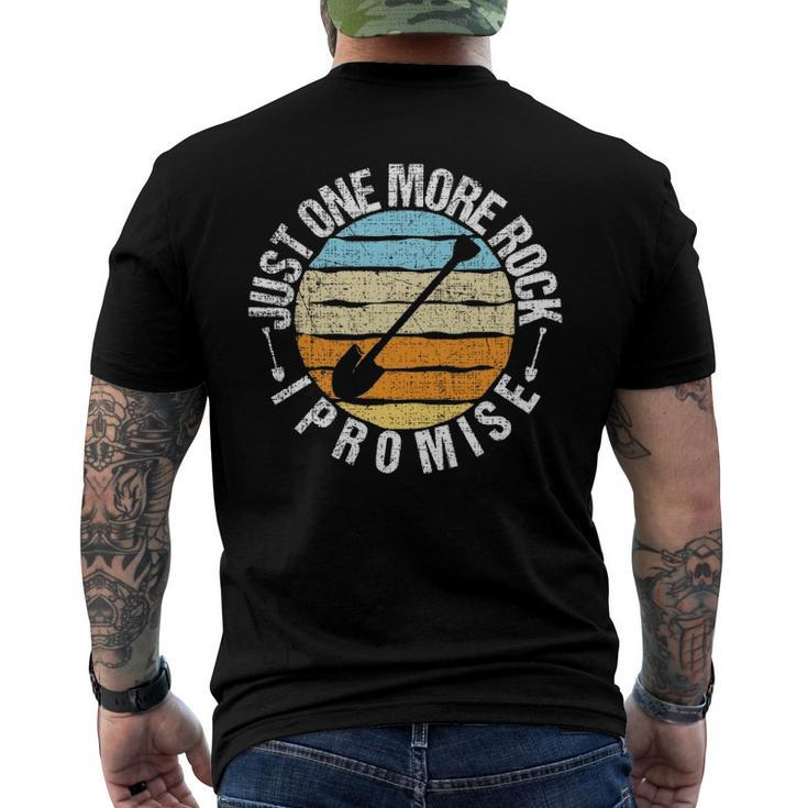 Just One More Rock I Promise - Rock Collector Geode Hunter Men's Back Print T-shirt
