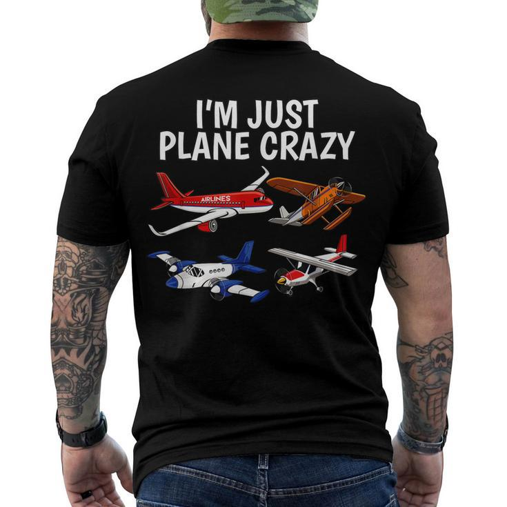 Im Just Plane Crazy - Aviation For Aircraft Pilots Men's T-shirt Back Print