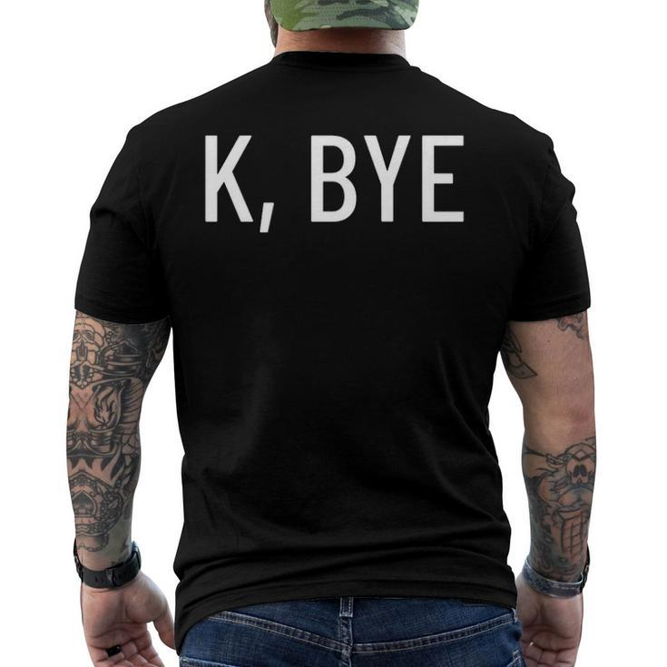 K Bye Say Something Much Worse Men's Back Print T-shirt
