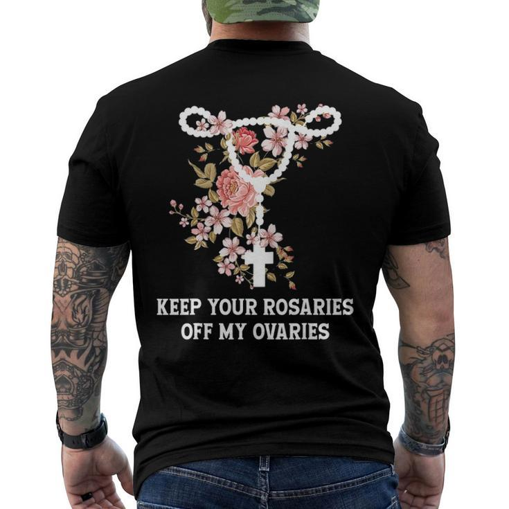 Keep Your Rosaries Off My Ovaries Pro Choice Feminist Men's Back Print T-shirt
