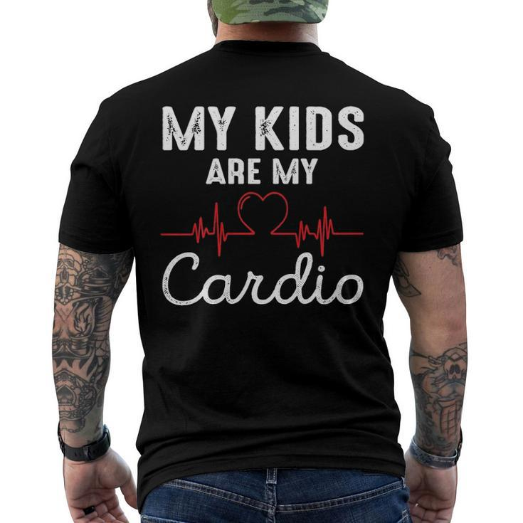 My Kids Are My Cardio Fathers Day Dad Men's Back Print T-shirt