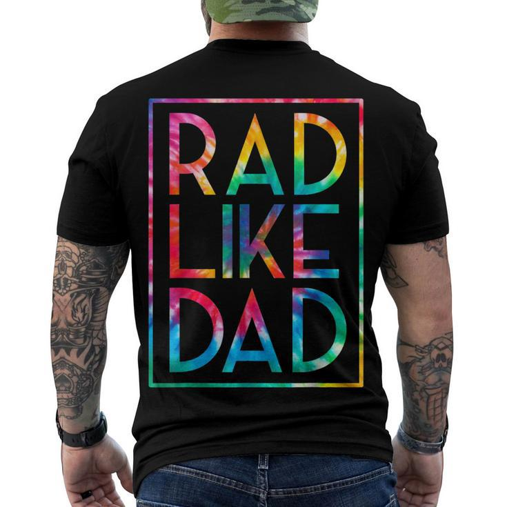 Kids Rad Like Dad Tie Dye Fathers Day Toddler Boy Girl Men's T-shirt Back Print