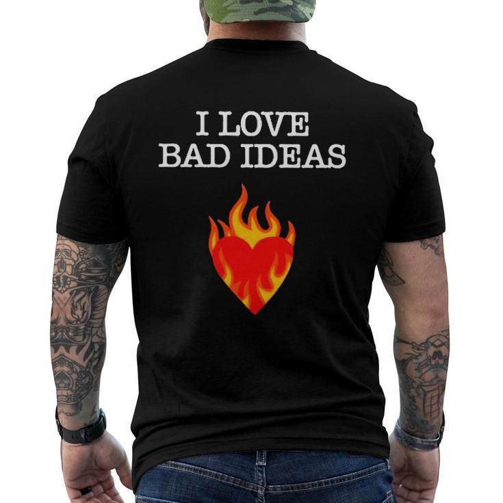 Kiennas I Love Bad Ideas Men's Back Print T-shirt