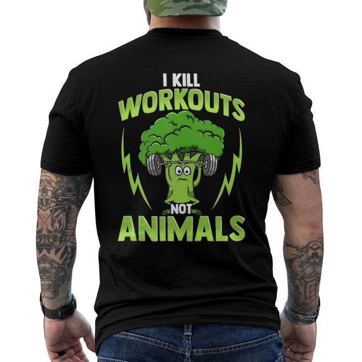 I Kill Workouts Not Animals For Vegan Vegetarian Athlete Men's Back Print T-shirt