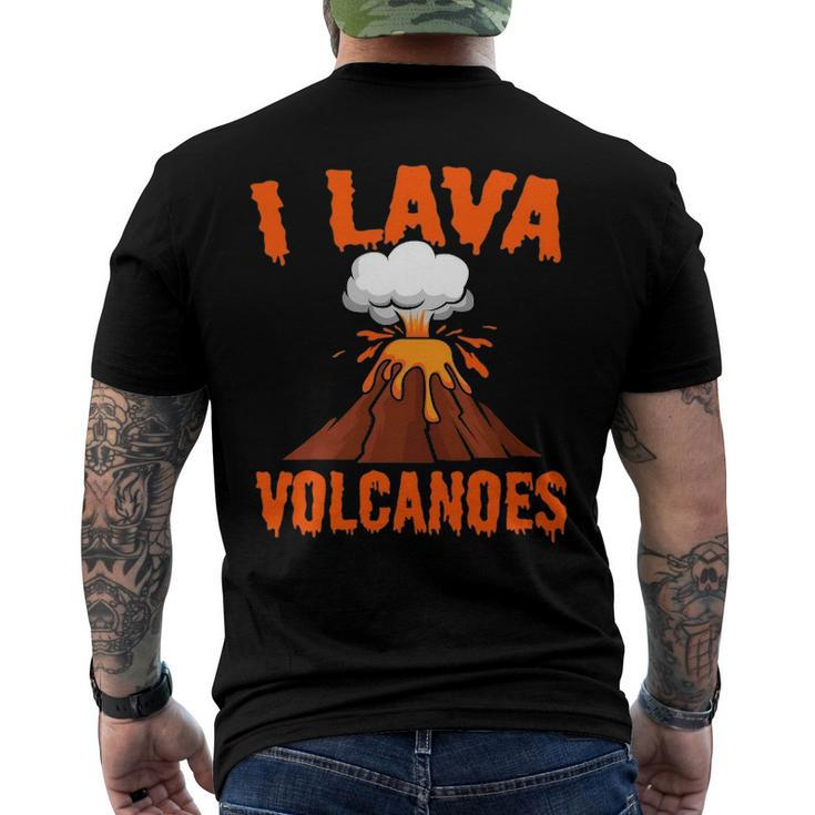 I Lava Volcanoes Geologist Volcanologist Magma Volcanology Men's Back Print T-shirt