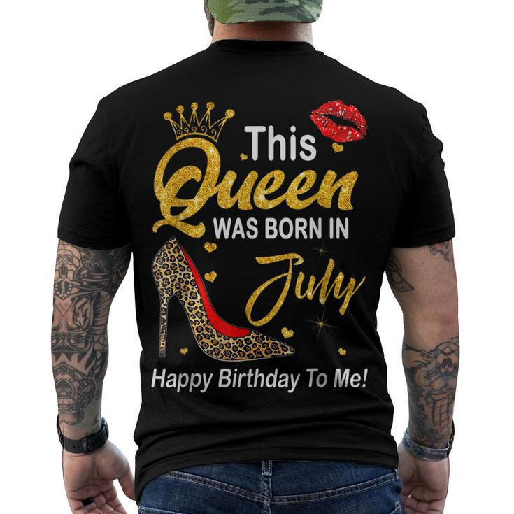 Leopard This Queen Was Born In July Happy Birthday To Me Men's T-shirt Back Print