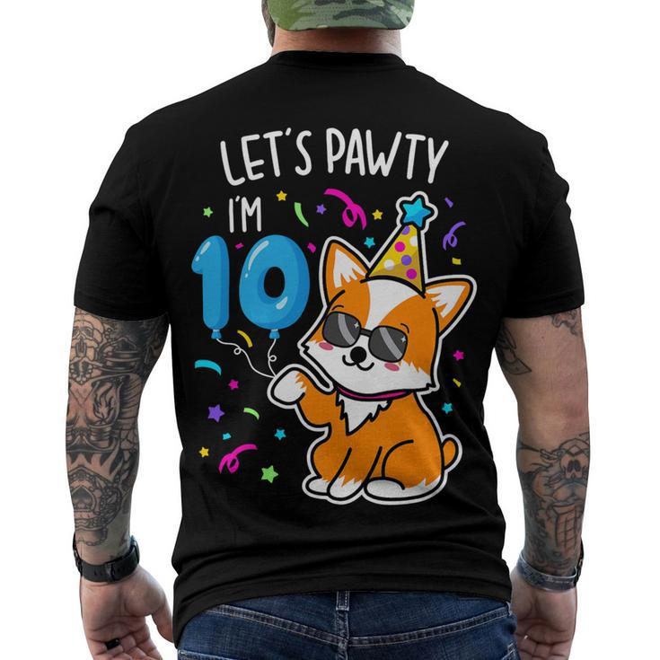Lets Pawty Im 10Th Birthday Corgi 10 Years Old Birthday Men's Crewneck Short Sleeve Back Print T-shirt