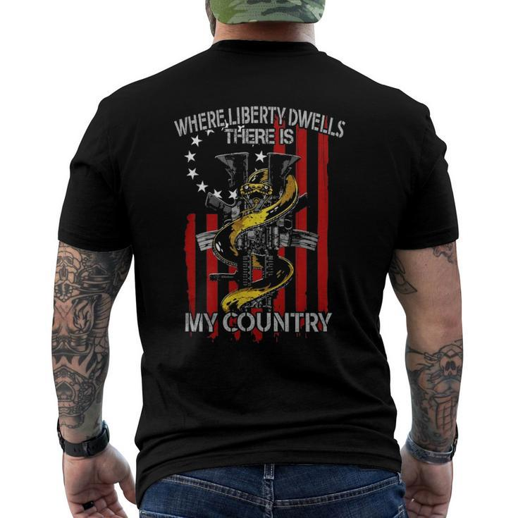 Where Liberty Dwells There Is My Country Men's Back Print T-shirt