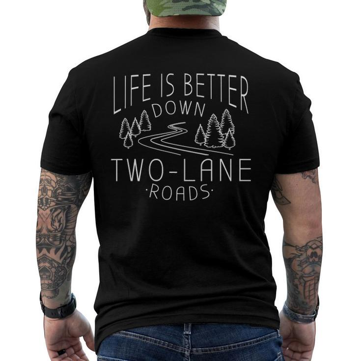 Life Is Better Down Two-Lane Roads Farm Men's Back Print T-shirt