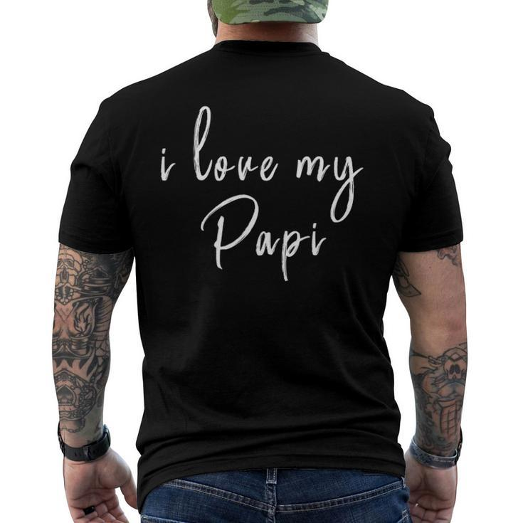 I Love You My Papi Best Dad Fathers Day Daddy Day Men's Back Print T-shirt