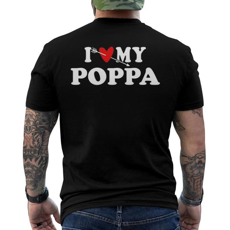 I Love My Poppa Arrow Heart Father Day Wear For Son Daughter Men's Back Print T-shirt
