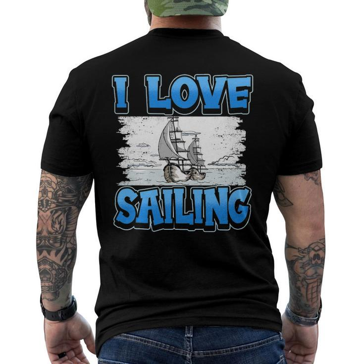 I Love Sailing Sailor Boat Ocean Ship Captain Men's Back Print T-shirt