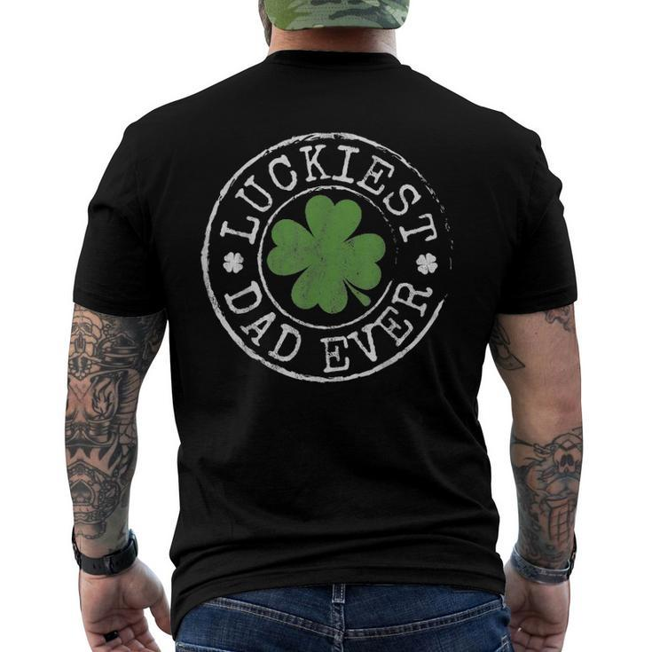 Luckiest Dad Ever Shamrocks Lucky Father St Patricks Day Men's Back Print T-shirt