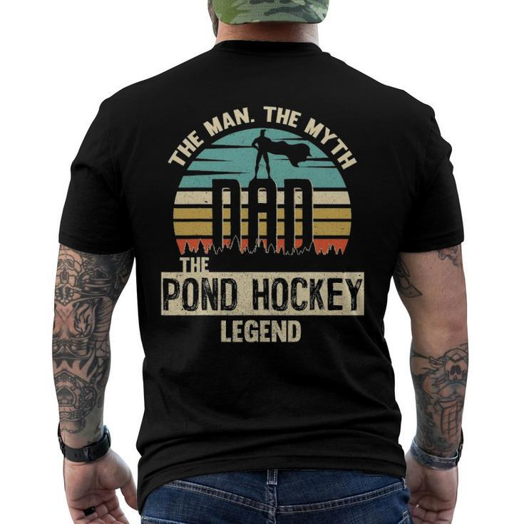 Man Myth Legend Dad Pond Hockey Player Men's Back Print T-shirt
