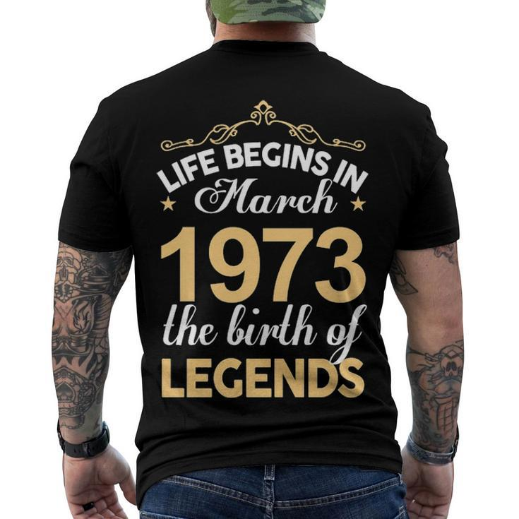 March 1973 Birthday Life Begins In March 1973 V2 Men's T-Shirt Back Print