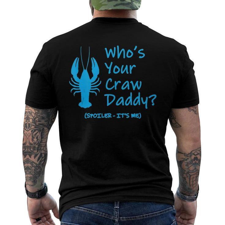 Mardi Gras - Crawfish Boil - Whos Your Crawdaddy Men's Back Print T-shirt