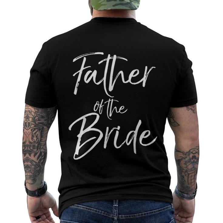 Matching Bridal Party For Family Father Of The Bride  Men's Crewneck Short Sleeve Back Print T-shirt