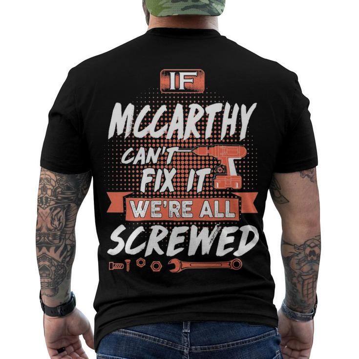 Mccarthy Name If Mccarthy Cant Fix It Were All Screwed Men's T-Shirt Back Print