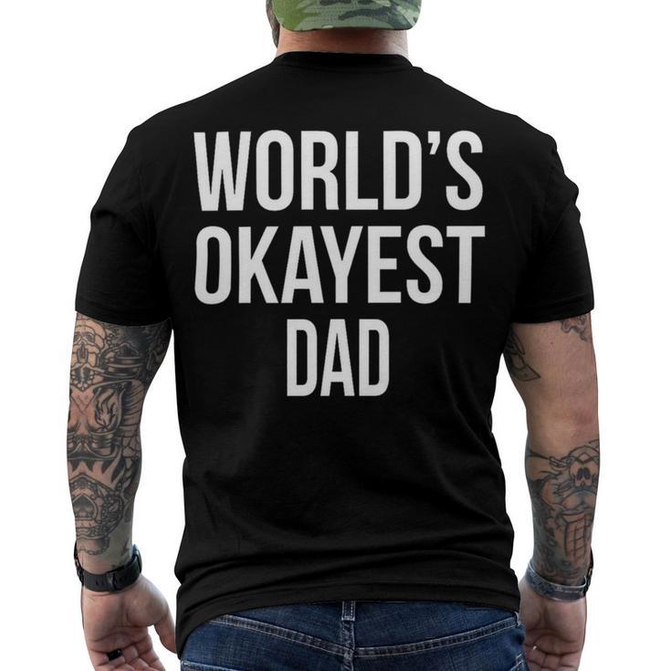 Mens Okayest Dad T Shirt Funny Sarcastic Novelty For Husband Fathers Day  160 Trending Shirt Men's Crewneck Short Sleeve Back Print T-shirt