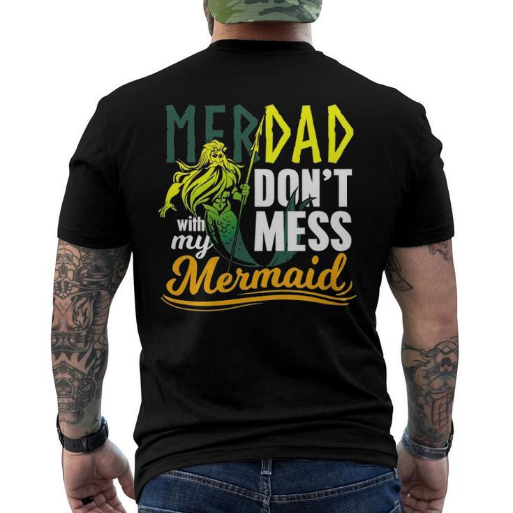 Mens Merdad Quote Dont Mess With My Mermaid Men's Back Print T-shirt