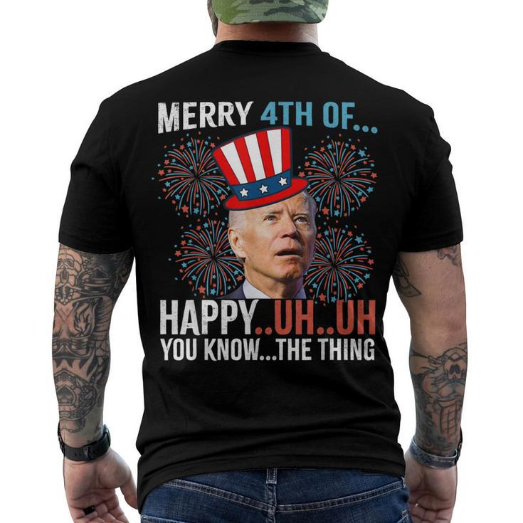 Merry 4Th Of Happy Uh Uh You Know The Thing 4 July Men's T-shirt Back Print