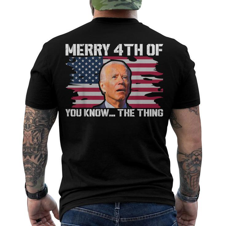Merry 4Th Of You KnowThe Thing Happy 4Th Of July Memorial Men's T-shirt Back Print