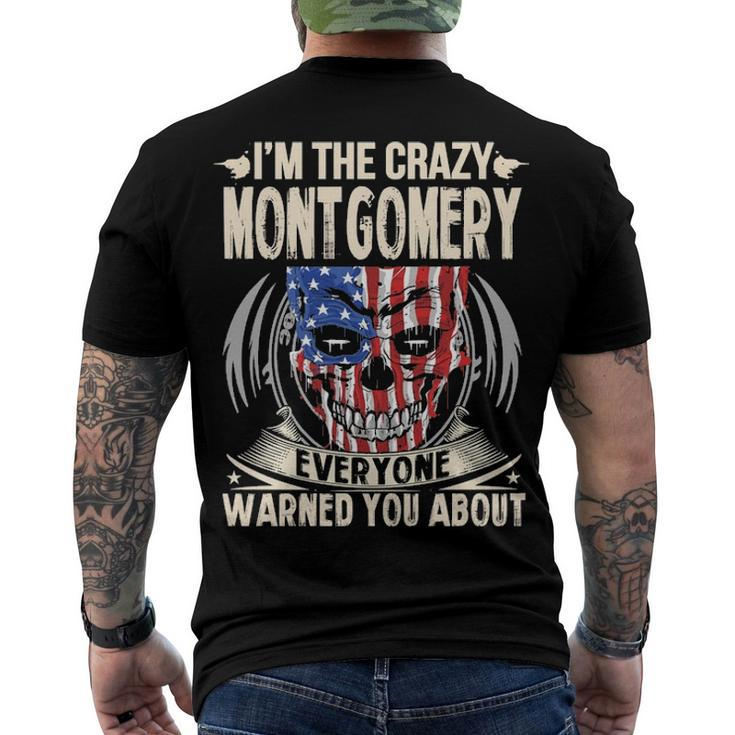 Montgomery Name Im The Crazy Montgomery Men's T-Shirt Back Print