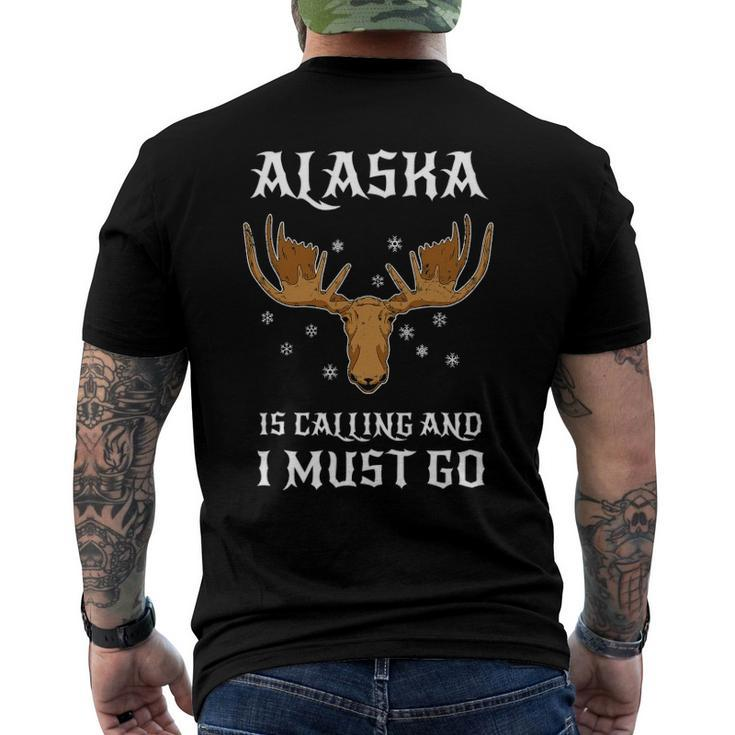 Moose Hunting Canada Elk - Alaska Is Calling And I Must Go Men's Back Print T-shirt